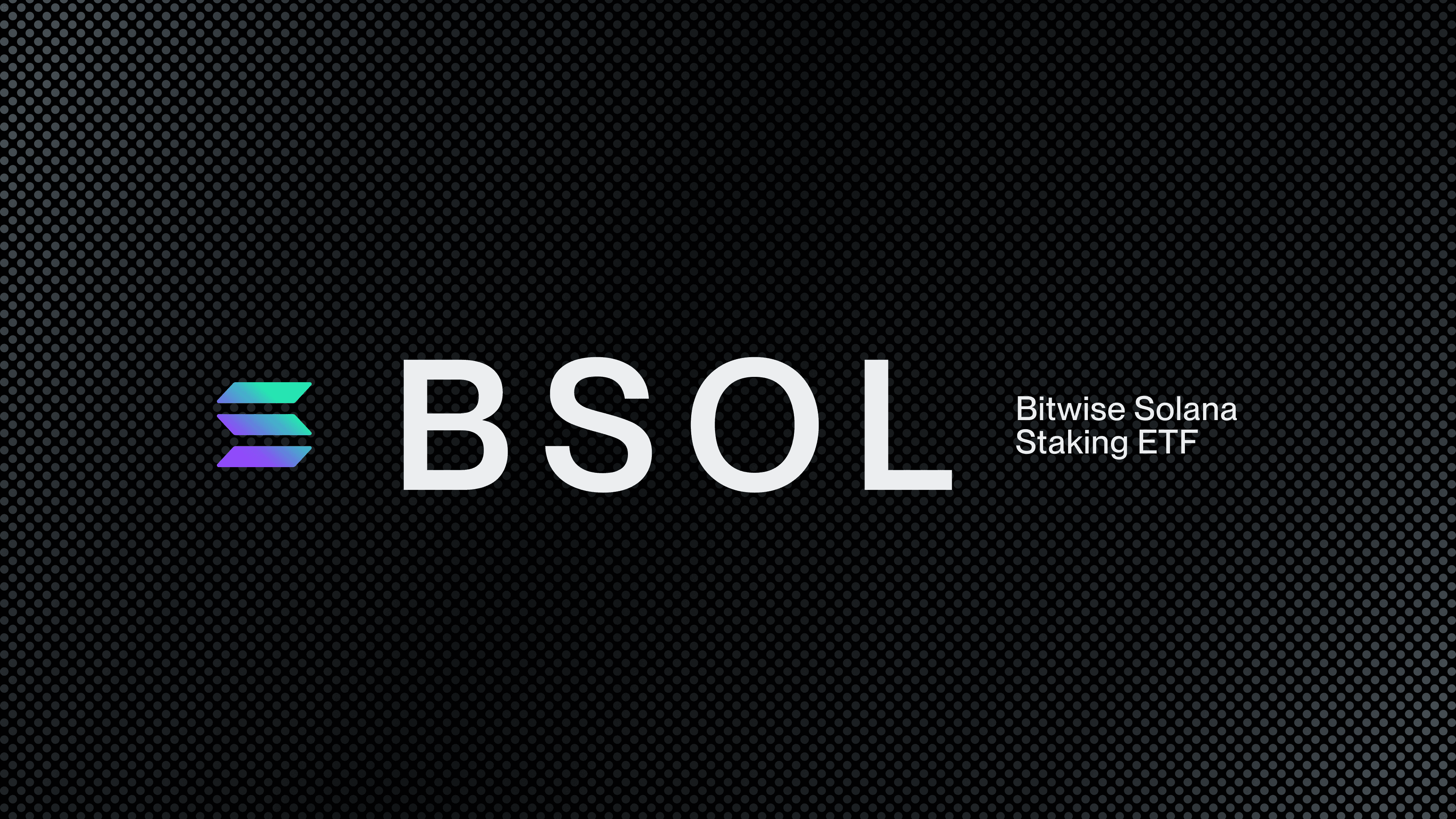 The Bitwise Solana Staking ETF (BSOL) Begins Trading With 0.20% Management Fee; Fee Set to 0% for Three Months on First Billion in Assets