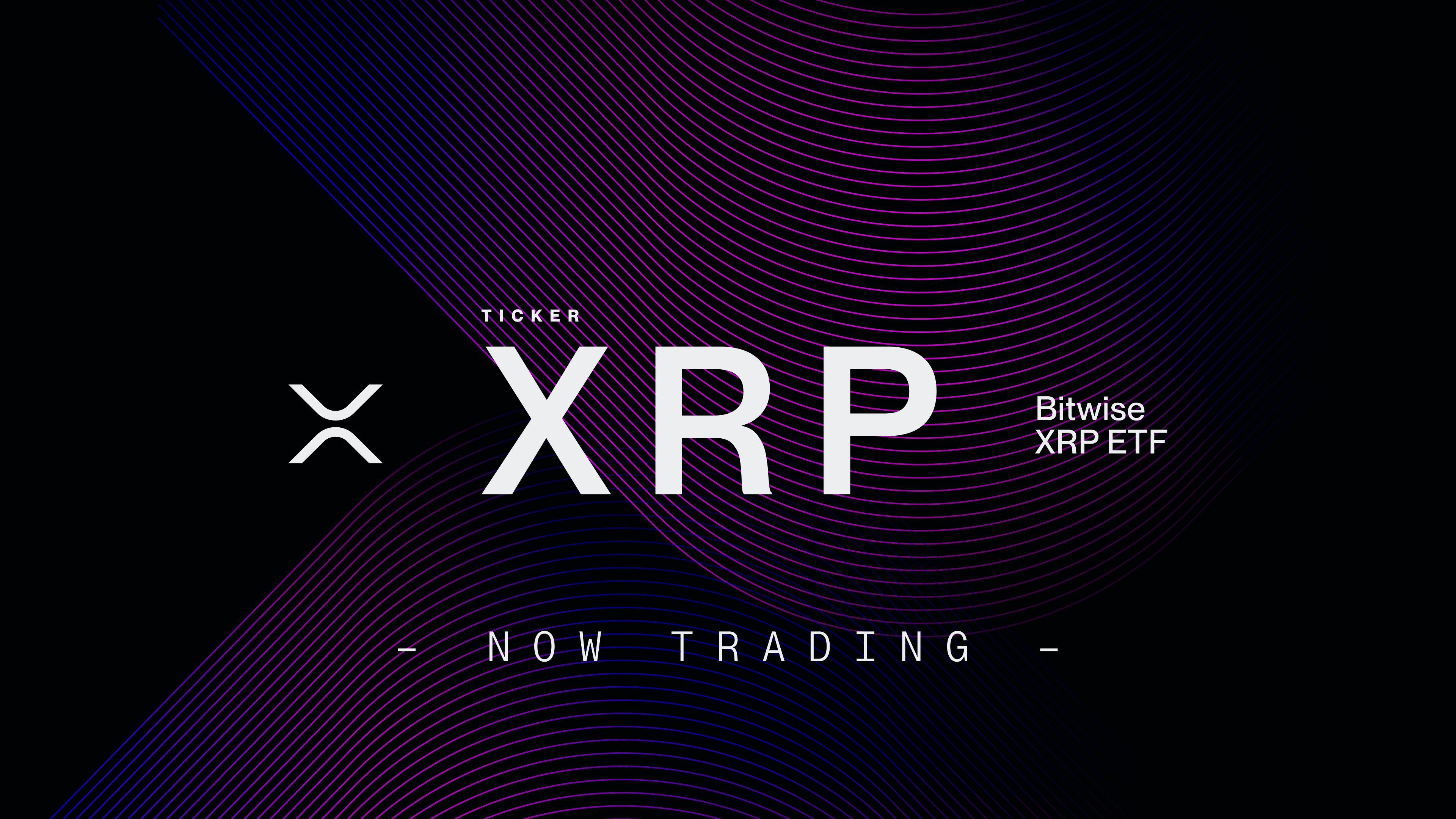 The Bitwise XRP ETF (Ticker: XRP) Begins Trading on NYSE with 0.34% Management Fee; Fee Set at 0% for First Month on $500M in Assets